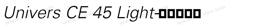 Univers CE 45 Light字体转换